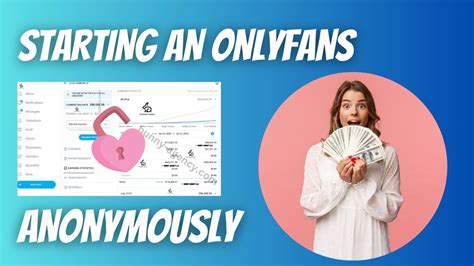 how to make anonymous onlyfans|How to Start an OnlyFans Account Anonymously